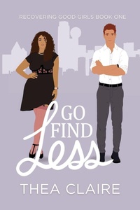 Enlarge image Cover: Go Find Less - Thea Claire
