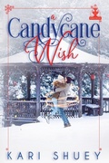Cover: A Candycane Wish - Kari Shuey