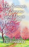 Cover: The Summer of Sorrow and Dance (A New Season, #3) - Singing Tree Publishing