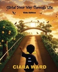 Cover: Cliche Your Way Through Life - Caring Conversations Center
