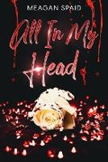 Cover: All In My Head - Meagan Spaid