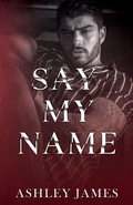 Cover: Say My Name - Ashley James