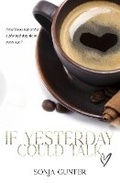 Cover: If Yesterday Could Talk - Satin Romance
