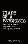 Cover: Diary of a Psychosis - Libertarian Institute