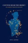 Cover: Can You Hear the Music? - Mad Engineer Press, LLC