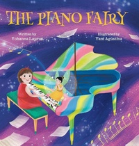 Enlarge image Cover: The Piano Fairy - Yohanna Laurus