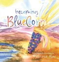 Cover: becoming BlueCorn - Theresa May