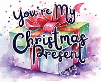 Abbildung von: You're My Christmas Present - Summa School Publishing