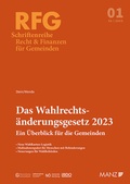 Cover: Das Wahlrechts&auml;nderungsgesetz 2023 Ein &Uuml;berblick f&uuml;r die Gemeinden - Manz