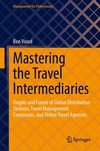 Abbildung von: Mastering the Travel Intermediaries - Springer
