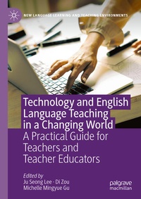 Enlarge image Cover: Technology and English Language Teaching in a Changing World - Palgrave Macmillan