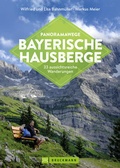 Cover: Panoramawege Bayerische Hausberge - Bruckmann