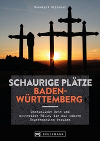 Abbildung von: Schaurige Plätze Baden-Württemberg - Bruckmann