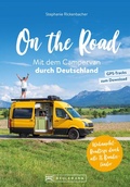 Abbildung von: On the Road Mit dem Campervan durch Deutschland - Bruckmann
