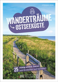 Abbildung von: Wanderträume Ostseeküste - Bruckmann