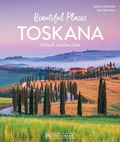 Cover: Beautiful Places Toskana - Bruckmann