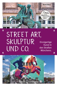 Abbildung von: Street Art, Skulptur und Co. - Sueddeutsche Zeitung Edition