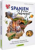 Cover: Spanien zu jeder Jahreszeit - Bruckmann