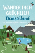 Cover: Wander dich gl&uuml;cklich Deutschland - Bruckmann
