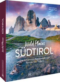 Abbildung von: Wild Places Südtirol - Bruckmann
