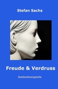 Cover: Freude &amp; Verdruss - epubli