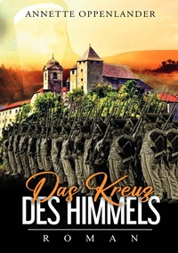 Abbildung von: Das Kreuz des Himmels - epubli