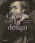 Cover: Careers by Design - Hendrick Goltzius & Peter Paul Rubens - Hirmer