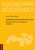 Abbildung von: (Selbst)Darstellung arabischer Frauen - Tectum Wissenschaftsverlag