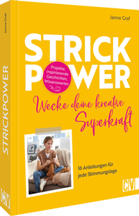 Abbildung von: Strick-Power: Wecke deine kreative Superkraft - Christophorus