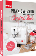 Cover: Praxiswissen - N&auml;hen mit dem Coverlock-Stich - Christophorus