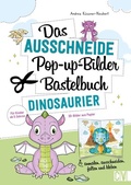 Cover: Das Ausschneide-Pop-up-Bilder-Bastelbuch. Dinosaurier - Christophorus
