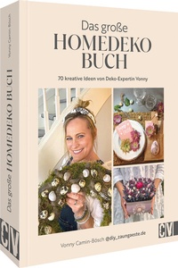 Abbildung von: Das große Homedeko-Buch - Christophorus