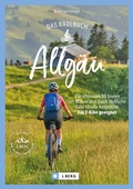 Cover: Das Radlbuch Allg&auml;u - J. Berg