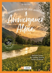 Abbildung von: Wanderungen für jede Jahreszeit Ammergauer Alpen - J. Berg