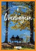 Abbildung von: Bankerl- & Schmankerl-Touren in Oberbayern - J. Berg