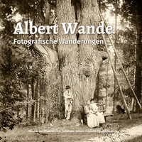 Abbildung von: Albert Wande-Fotografische Wanderungen - Initia Medien und Verlag