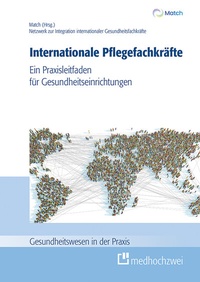 Enlarge image Cover: Internationale Pflegefachkräfte - medhochzwei Verlag
