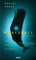 Cover: Whalefall - Im Wal gefangen - Festa Verlag