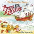 Cover: The Berenstain Bears Pirate Adventure - HarperCollins