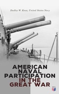 Cover: American Naval Participation in the Great War - Madison & Adams Press
