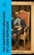 Cover: The Eighteenth Brumaire of Louis Napoleon - e-artnow