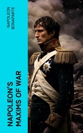 Cover: Napoleon's Maxims of War - e-artnow