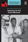 Cover: Rethinking the Red Power Movement - Routledge
