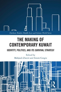 Enlarge image Cover: The Making of Contemporary Kuwait - Routledge