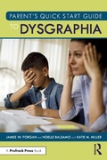 Cover: Parent's Quick Start Guide to Dysgraphia - Routledge