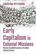Cover: Early Capitalism in Colonial Missions - Bloomsbury Academic