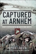 Cover: Captured at Arnhem - Pen & Sword Military