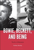 Abbildung von: Bowie, Beckett, and Being - Bloomsbury Academic USA