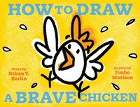 Enlarge image Cover: How to Draw a Brave Chicken - Astra Publishing House