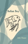 Cover: Belfast Boy - Ginninderra Press